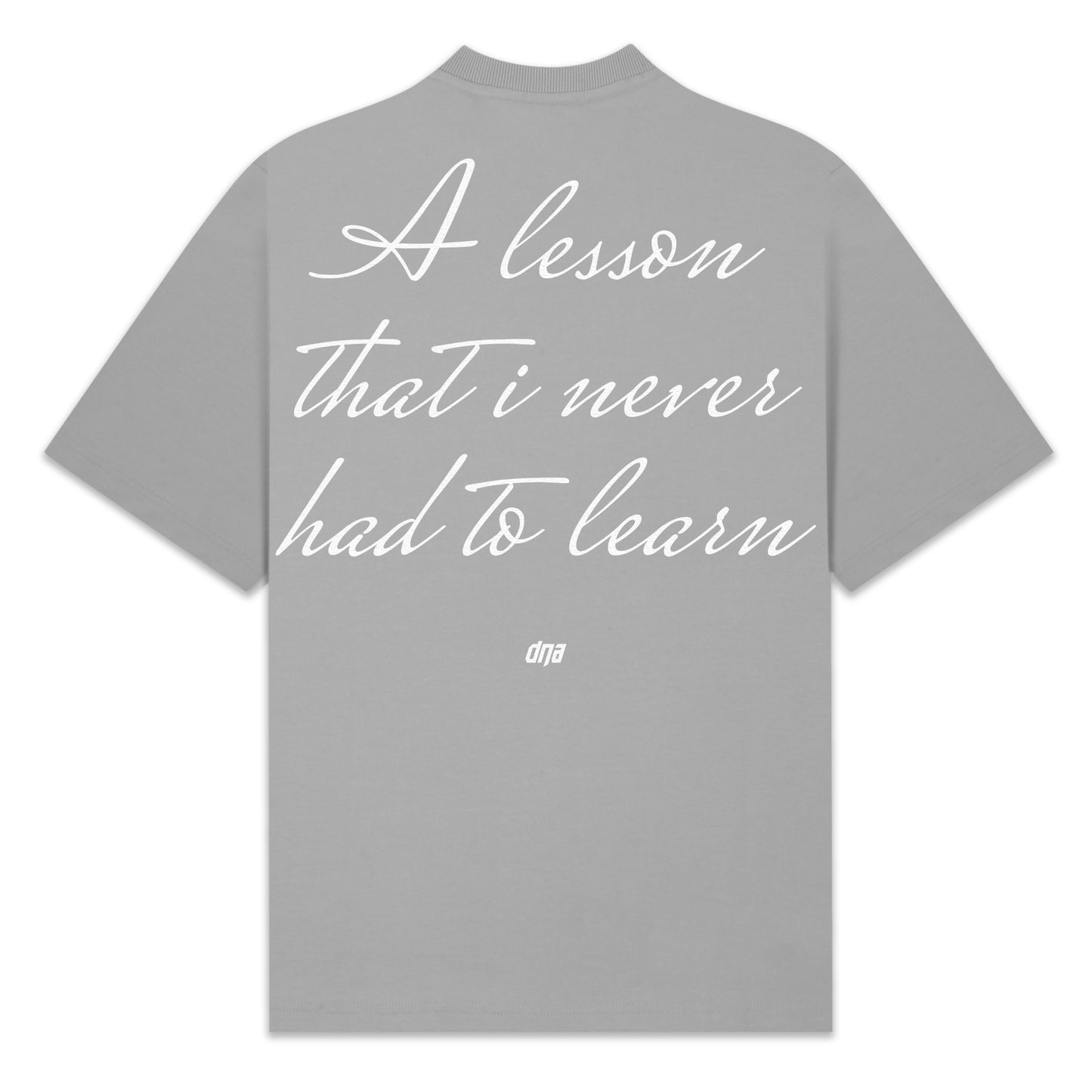 NO LESSON NEEDED TEE